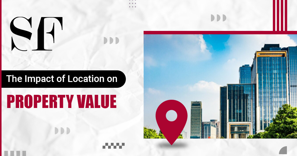 How Location Influences Property Appraisal More Than You Think